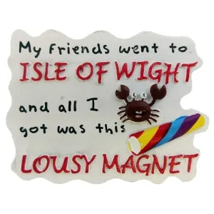 Isle of Wight Fridge Magnet - Lousy